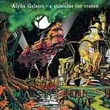 Alpha Galates - A Stimulus For Reason